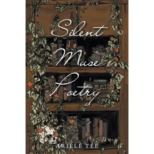 Silent Muse Poetry: The Lost Diary - Paperback