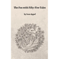 The Fox with Fifty-Five Tales - Paperback