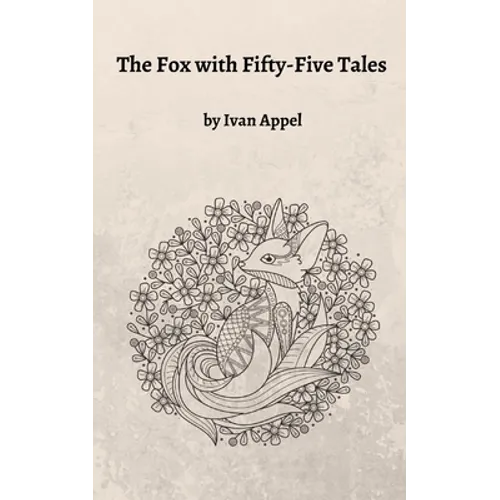 The Fox with Fifty-Five Tales - Paperback