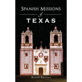 Spanish Missions of Texas
