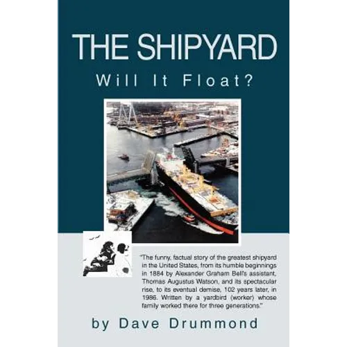 The Shipyard: Will It Float? - Paperback