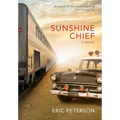 Sunshine Chief - Hardcover