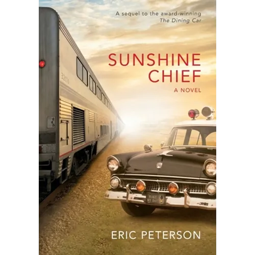 Sunshine Chief - Hardcover