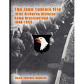 The John Tubinis File, 101st Airborne Division, Camp Breckinridge, 1948-1953