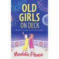 Old Girls on Deck - Hardcover