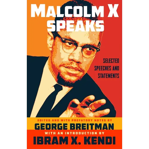 Malcolm X Speaks: Selected Speeches and Statements - Paperback