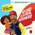 My Dad is a Real Superhero - Paperback