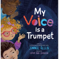 My Voice Is a Trumpet - Hardcover