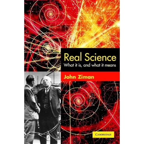 Real Science: What It Is and What It Means - Paperback