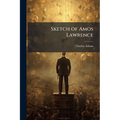 Sketch of Amos Lawrence