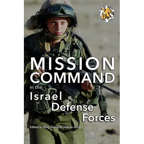Mission Command in the Israel Defense Forces - Paperback