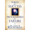 Wired for Success, Programmed for Failure - Paperback