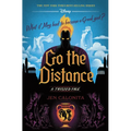 Go the Distance: A Twisted Tale - Hardcover