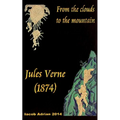 From the clouds to the mountain Jules Verne (1874) - Paperback