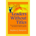 Leaders Without Titles - Paperback