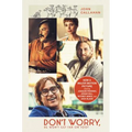 Don't Worry, He Won't Get Far on Foot - Paperback