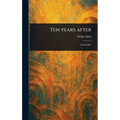 Ten Years After