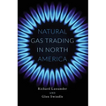 Natural Gas Trading in North America - Paperback