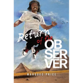 Return of the Observer - Paperback