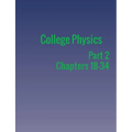 College Physics: Part 2 - Paperback