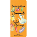 75 Homemade Salad Dressings - Hardcover
