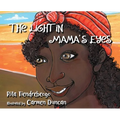 The Light in Mama's Eyes - Hardcover