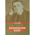Scarhaven Keep - Hardcover