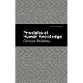 Principles of Human Knowledge - Paperback