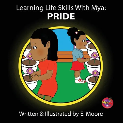 Learning Life Skills with Mya: Pride - Paperback