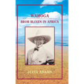 Wahoga: Bror Blixen in Africa - Hardcover