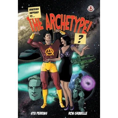 Whatever happened to the Archetype!? - Paperback