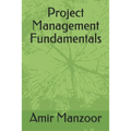 Project Management Fundamentals - Paperback