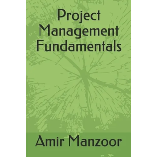 Project Management Fundamentals - Paperback