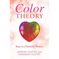 Color theory: Race is a Powerful Illusion - Paperback