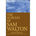 The 10 Rules of Sam Walton: Success Secrets for Remarkable Results - Paperback