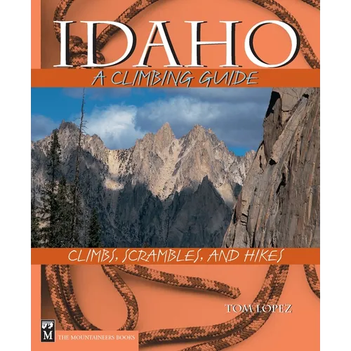 Idaho: A Climbing Guide - Paperback