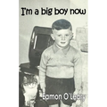I'm a Big Boy Now - Paperback