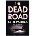 The Dead Road - Hardcover