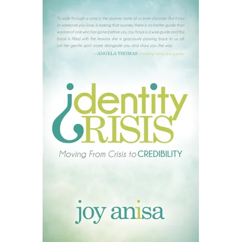 Identity Crisis: Moving from Crisis to Credibility - Paperback