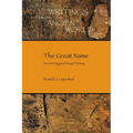 The Great Name: Ancient Egyptian Royal Titulary - Paperback