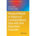 Marginal Models in Analysis of Correlated Binary Data with Time Dependent Covariates - Hardcover