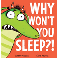 Why Won't You Sleep?! - Paperback