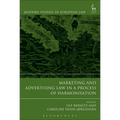 Marketing and Advertising Law in a Process of Harmonisation
