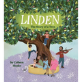 Linden: The Story of a Tree - Hardcover