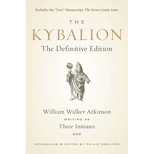 The Kybalion: The Definitive Edition - Paperback