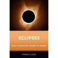 Eclipses: What Everyone Needs to Knowr - Paperback