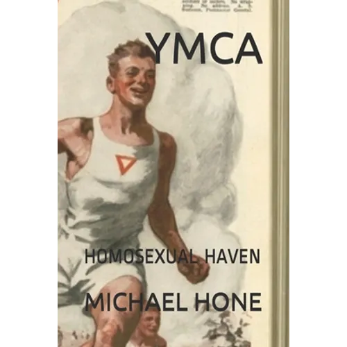YMCA: Homosexual Haven - Paperback