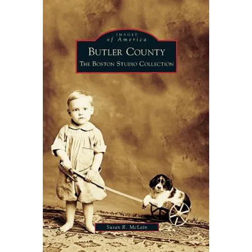 Butler County: The Boston Studio Collection