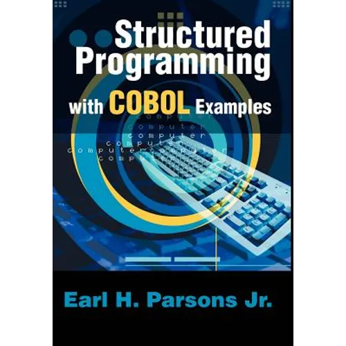 Structured Programming with COBOL Examples - Hardcover