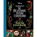 The Nightmare Before Christmas: The Official Baking Cookbook - Hardcover
